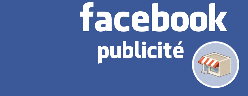 Lire la suite à propos de l’article Facebook : les codes d’une campagne publicitaire