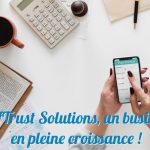 Selftrust Solutions, un business en pleine croissance !