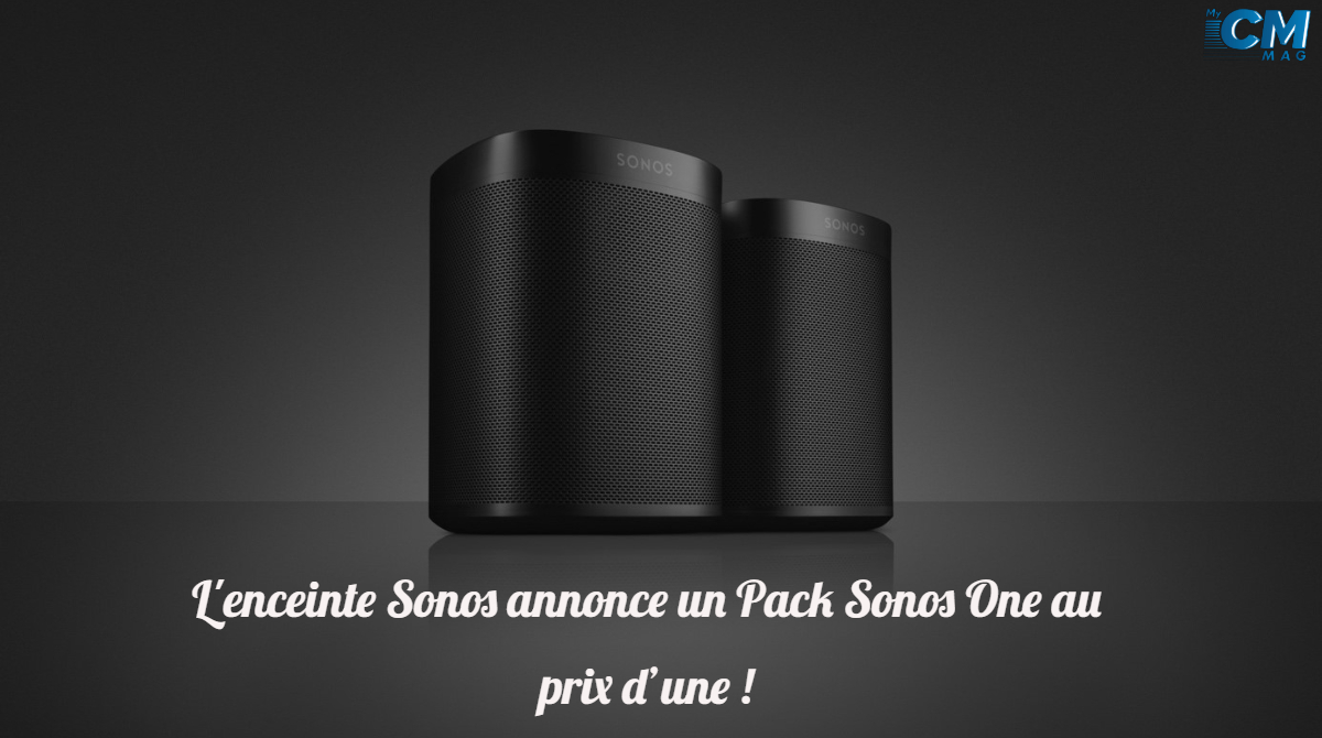 You are currently viewing La Marque Sonos annonce un Pack Sonos One au prix d’une !