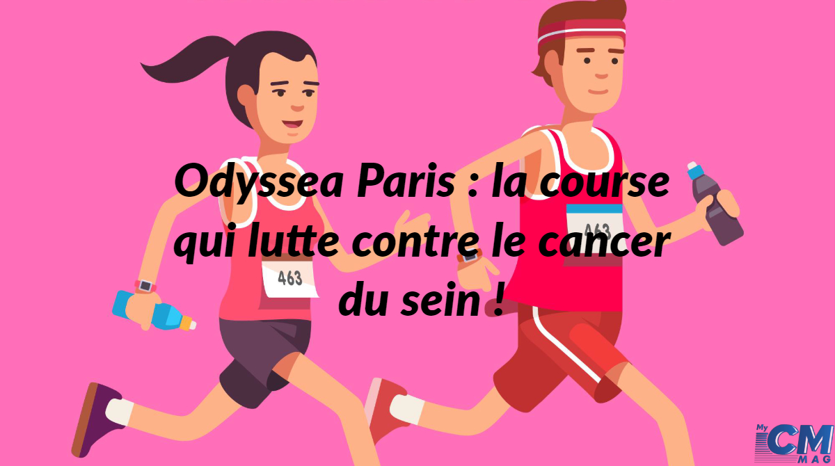 You are currently viewing Odyssea Paris : la course qui lutte contre le cancer du sein !