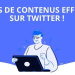 6 types de contenus efficaces sur Twitter !
