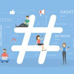 Les différents outils de hashtag pour les réseaux sociaux !